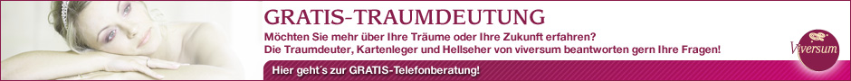 Gratis Traumdeutung - Möchten Sie mehr über Ihre Träume oder Ihre Zukunft erfahren? Hier geht's zur GRATIS-Telefonberatung!